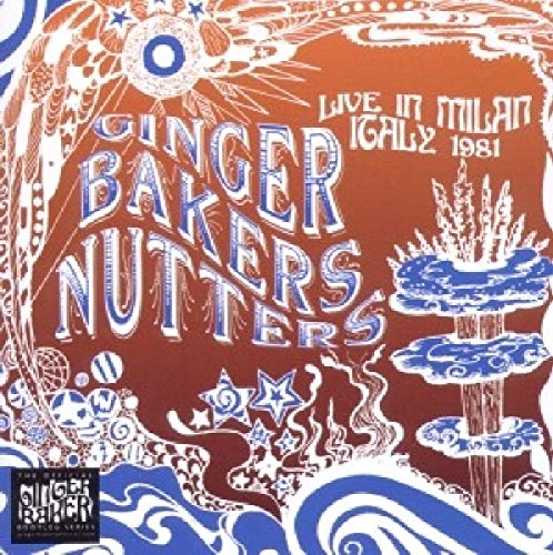 Ginger Baker's Nutters - Live In Milan 1981 [CD]