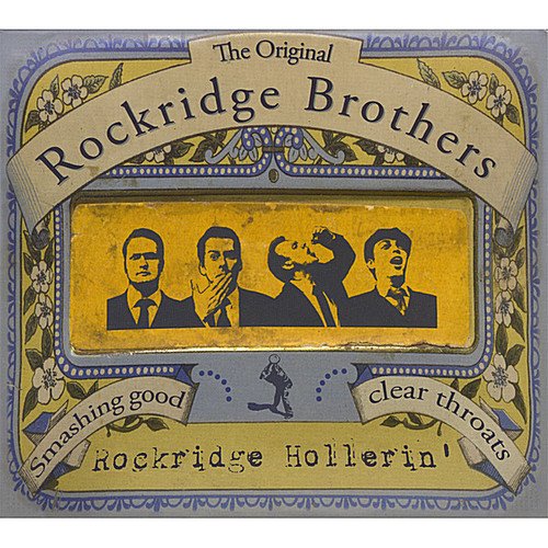 Rockridge Brothers, The - Rockridge Hollerin [CD]