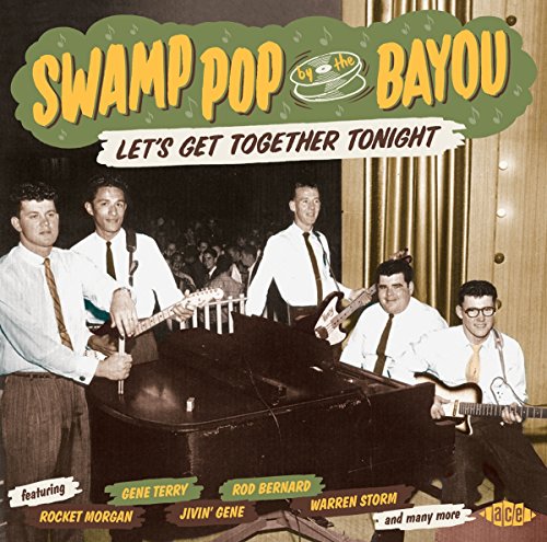 Various Artists - Swamp Pop By The Bayou: Let's Get Together Tonight [CD]