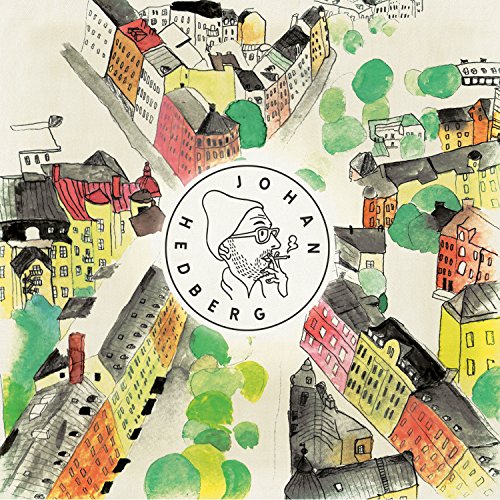 "Album cover with colorful cityscape and Johan Hedberg's logo featuring a bearded man."