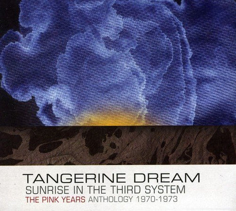 Tangerine Dream - Sunrise In The Third System: The Pink Years Anthology 1970-1973 [CD]