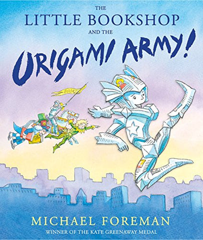 The Little Bookshop and the Origami Army: 1 (Origami Girl)