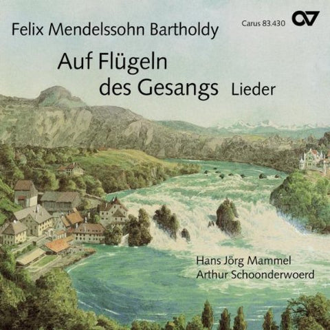 Mammel/schoonderwoerd - Felix Mendelssohn Bartholdy: Auf Flügeln des Gesangs - Lieder [CD]