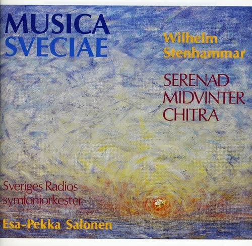 Stenhammar Wilhelm - Serenade - Midwinter - Chitra [CD]