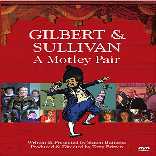DVD cover for "Gilbert & Sullivan: A Motley Pair" with cartoon man and red background.