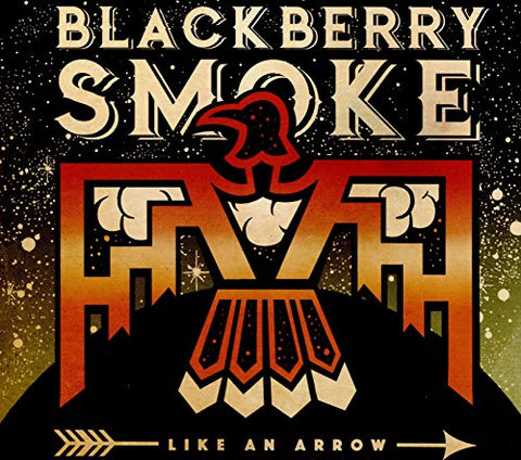 Blackberry Smoke - Like An Arrow [VINYL]