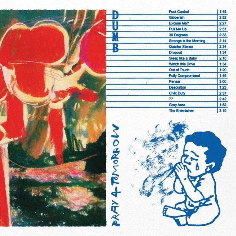 Dumb - Pray 4 Tomorrow [VINYL]