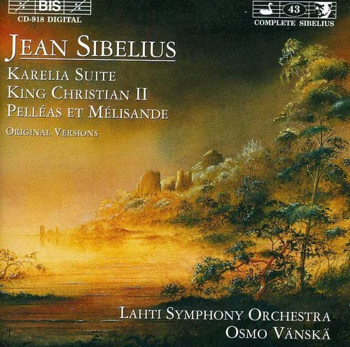 Jakobssonlahti Solaukkavans - King Christian II / Karelia Suite / Pelleas and Melisande [CD]