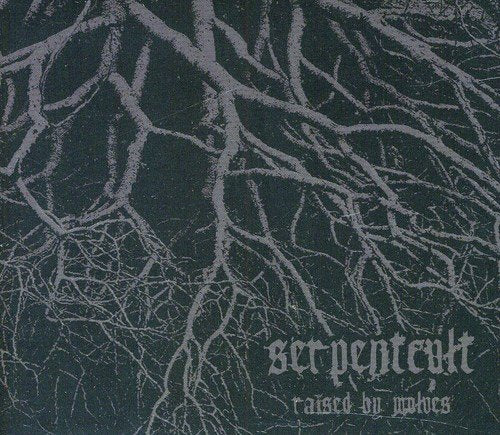 Black album cover with gray tree roots and gothic text "serpentcult raised by wolves".