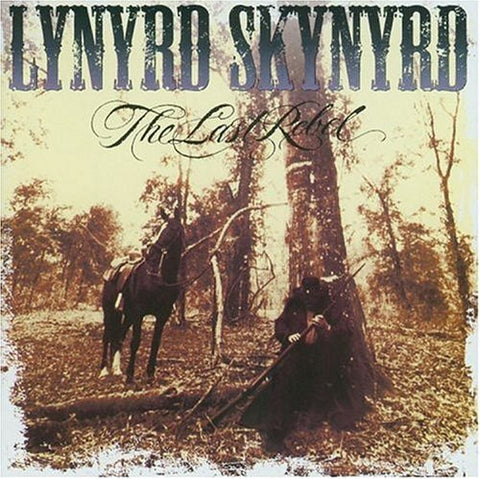 Lynyrd Skynyrd - The Last Rebel [CD]
