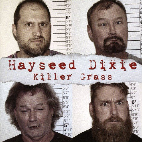 "Album cover featuring four men's mugshots with 'Hayseed Dixie - Killer Grass' written across the center."