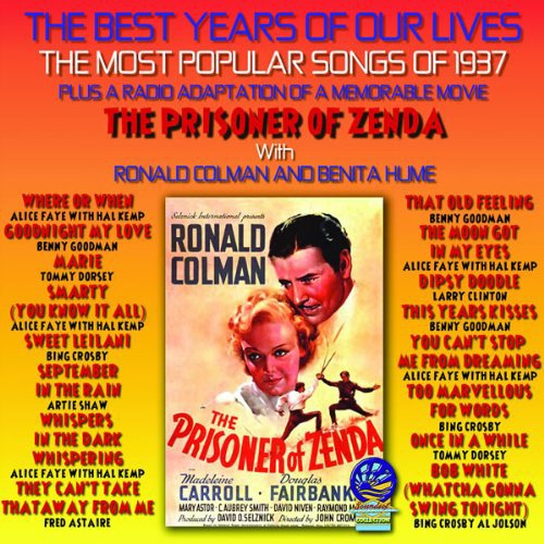 Various / Ronald Colman - Best Years of Our Lives 1937 + Radio Adp. Prisoner of Zenda [CD]