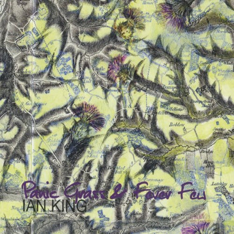 Ian King - Panic Grass & Fever Few [CD]