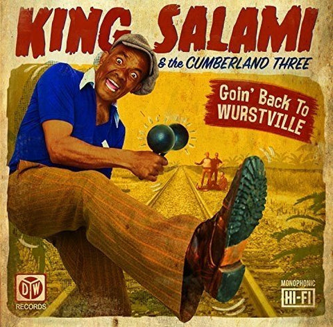 King Salami And The Cumberland - Goin' Back To Wurstville [CD]