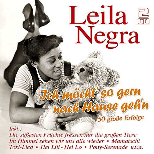 Leila Negra - Ich Mocht So Gern Nach.. [CD]