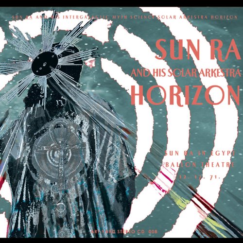 "Album cover with abstract figure wearing headdress, 'Sun Ra and His Solar Arkestra Horizon' text."