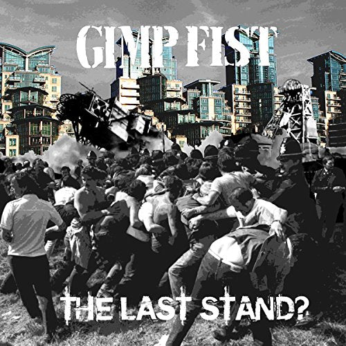 Gimp Fist - The Last Stand [CD]
