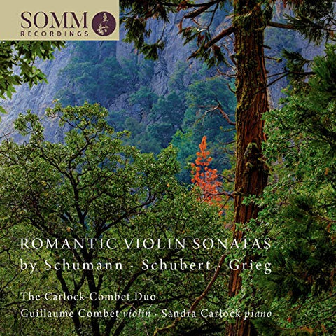 Carlock-combet Duo - Romantic Violin Sonatas By Schumann. Schubert And Grieg [CD]