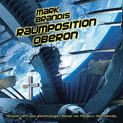 Brandis Mark - 25 Raumposition Oberon [CD]