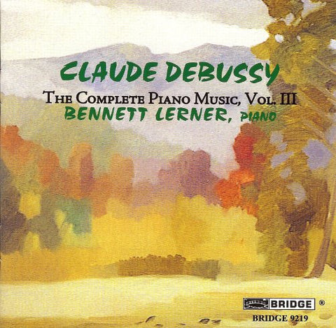 Bennett Lerner - Debussy: The Complete Piano Music, Vol. 3 [CD]