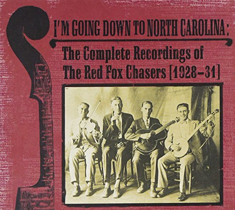 Red Fox Chasers - Im Going Down To North Carolina [CD]