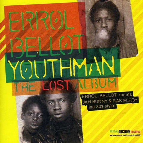 Bellot Errol - Youthman - The Lost Album [CD]