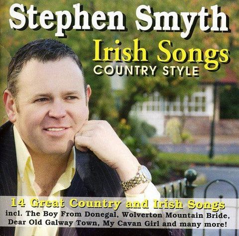 Stephen Smyth - Irish Songs Country Style [CD]