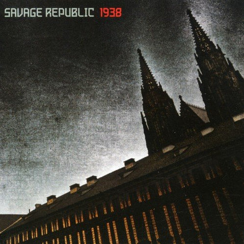 Savage Republic - 1938 [CD]