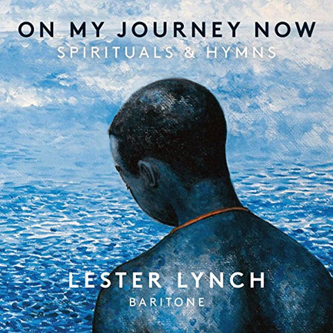 Lester Lynch - On My Journey Now - Spirituals And Hymns [CD]