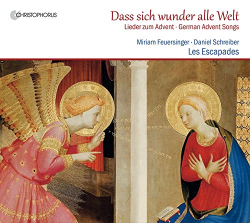 Miriam Feuersinger/les Escapad - Dass sich wunder alle Welt - German Advent Songs [CD]