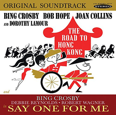 Bing Crosby  Bob Hope  Joan Co - Road To Hong Kong & Say One for Me (O.S.T.) [CD]