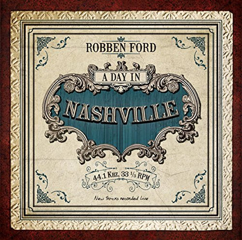 Robben Ford - A Day In Nashville [CD]