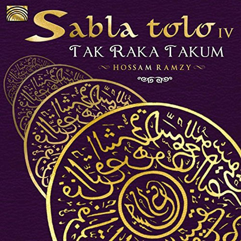 Hossam Ramzy - Sabla Tolo IV - Tak Raka Takum [CD]