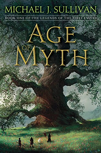Age of Myth: Book One of the Legends of the First Empire: 1