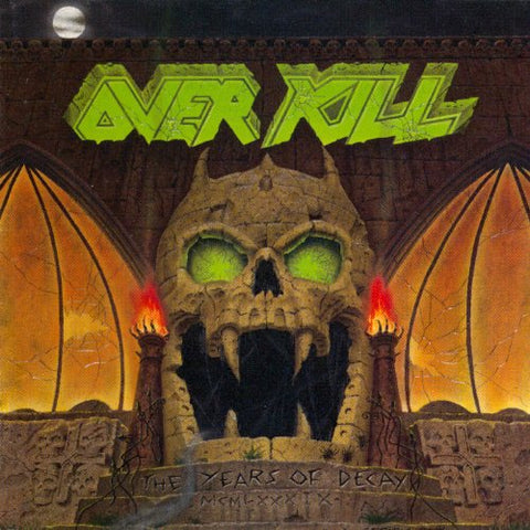 Overkill - The Years Of Decay Audio CD