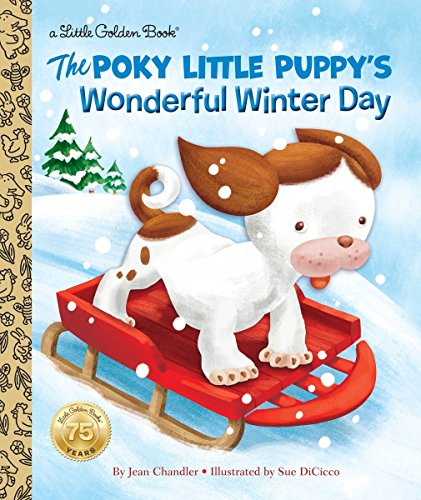 Poky Little Puppy's Wonderful Winter Day (Little Golden Book)