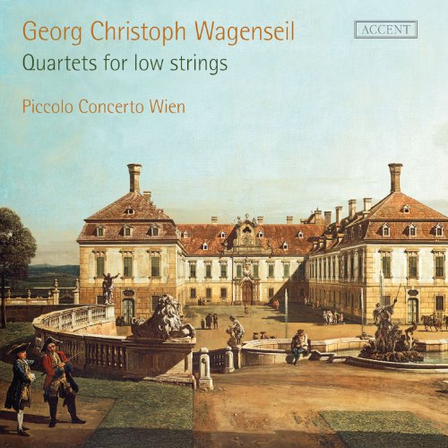 Sensi/piccolo Concerto Wien - Georg Christoph Wagenseil - Quartets for low Strings - Sonata III in C/Sonata II in F/Sonata IV in A/Sonata VI in G/Sonata V in B/Sonata I in D [CD]