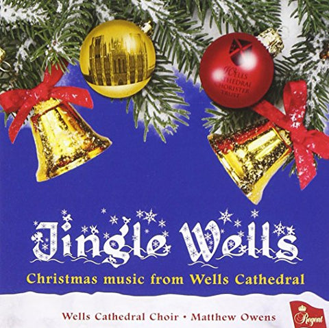 Choir Of Wells Cathedral - Jingle Wells [CD]