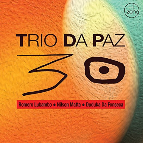 Trio Da Paz - 30 AUDIO CD