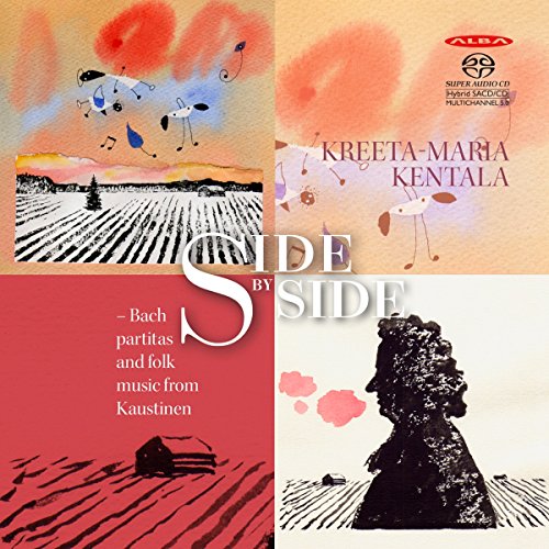 Js Bach/kreeta-marka Kentala - Side By Side - Partitas And Folk Music [CD]