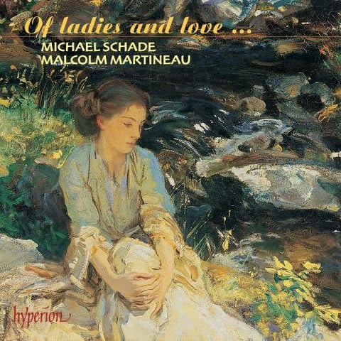 Michael Schade  Malcolm Martin - Of ladies and love [CD]