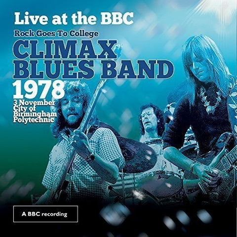 Climax Blues Band - Live At The Bbc (Rock Goes To College / 1978) [CD]