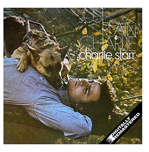 Charlie Starr - Just Plain Charlie [CD]