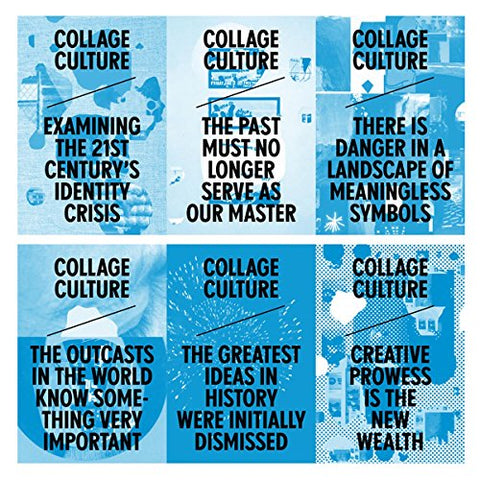 Collage Culture - Examining The 21st Century's Identity Crisis  [VINYL]