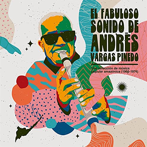 Andres Vargas Pinedo - El Fabuloso Sonido De Andres Vargas Pinedo [VINYL]