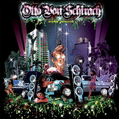 Otto Von Schirach - Maxipad Detention [CD]