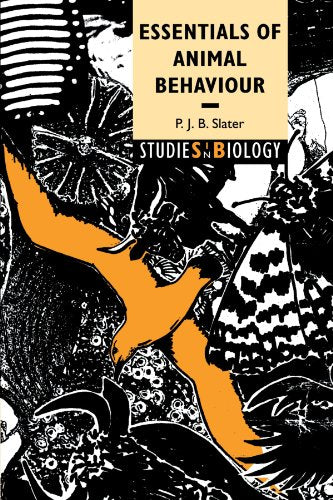 Essentials of Animal Behaviour (Studies in Biology)