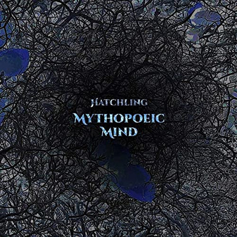 Mythopoeic Mind - Hatchling  [VINYL]