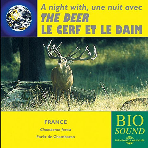 Une Nuit Avec Le Cerf Et Le Daim - Night With the Deer - Chambaran Forest [CD]