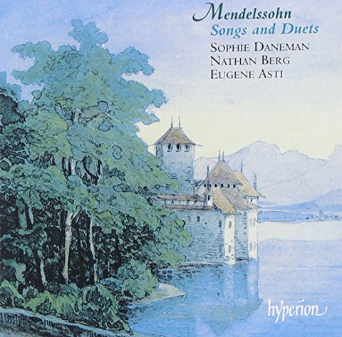Sophie Daneman  Nathan Berg  E - Mendelssohn: Songs and Duets, Vol. 1 [CD]